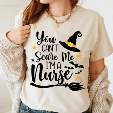 Nurse Gift - You Can't Scare Me I'm A Nurse Halloween